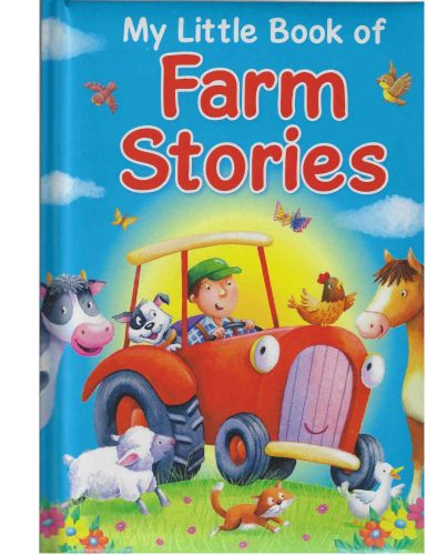 MY LITTLE BOOK OF FARM STORIES